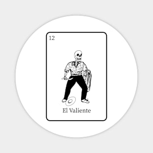 El Valiente Muerte Magnet